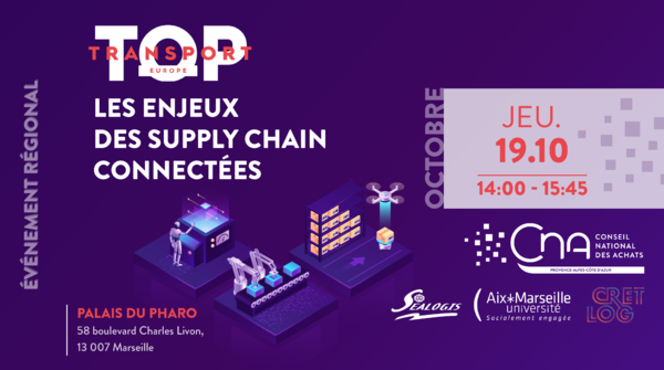 PACA | SALON TOP TRANSPORT 2023 : Les enjeux des Supply chain connectées 
