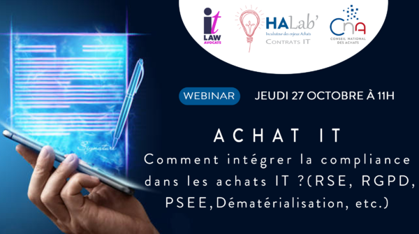 HA LAB' Contrat IT | Comment intégrer la compliance dans les achats IT ? (RSE, RGPD, PSEE, Dématérialisation, etc.)