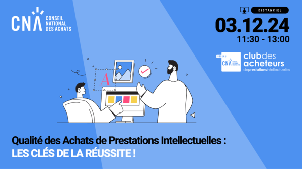 Qualité des Achats de Prestations Intellectuelles : les clés de la réussite !