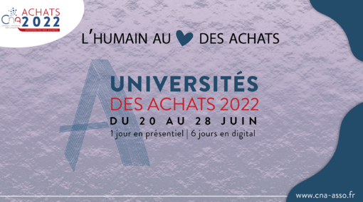 Universités des Achats 2022 | L'humain au coeur des Achats