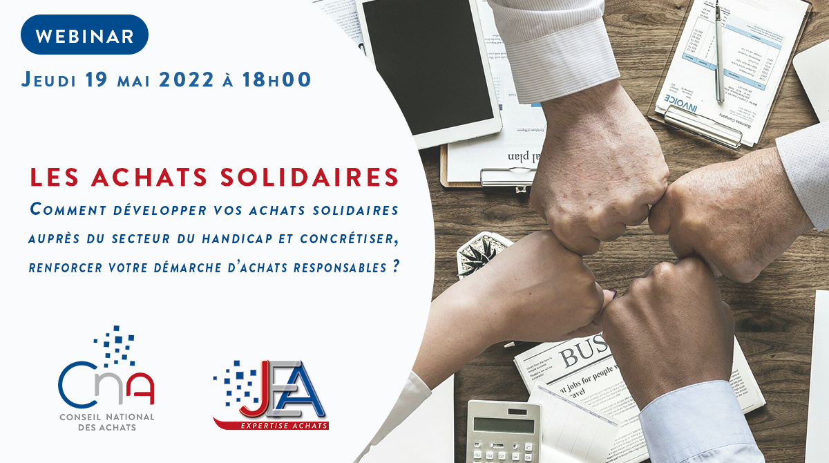 Webinar JEA | Les achats solidaires - Comment développer vos achats solidaires auprès du secteur du handicap et concrétiser / renforcer votre démarche d’achats responsables ?