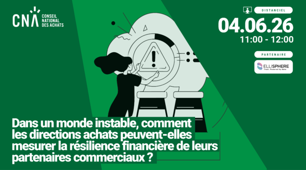Dans un monde instable, comment les directions achats peuvent-elles mesurer la résilience financière de leurs partenaires commerciaux ?