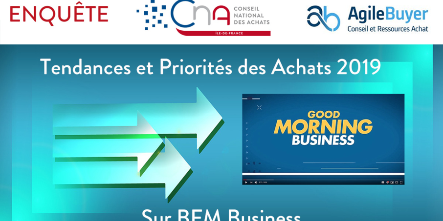 Nouvelles tendances Achats 2020 sur BFM Business avec l'étude AgileBuyer - CNA 