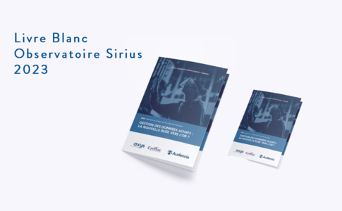 Livre Blanc Observatoire Sirius 2023 :   “Gestion des données Achats : la nouvelle ruée vers l’or ?”