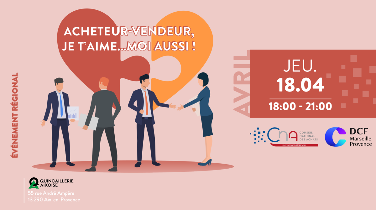 Afterwork PACA | Acheteur-vendeur, je t’aime… moi aussi !