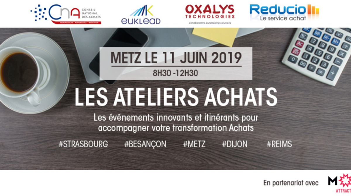 Atelier achats Grand Est Metz le 11 Juin 2019