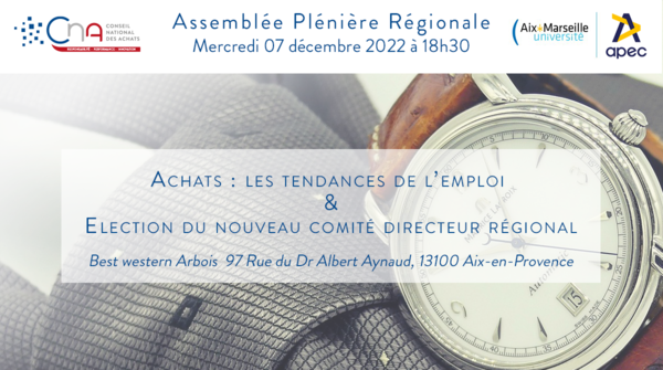 PACA | Assemblée plénière régionale - Achats : les tendances de l’emploi  & Election du nouveau comité directeur régional