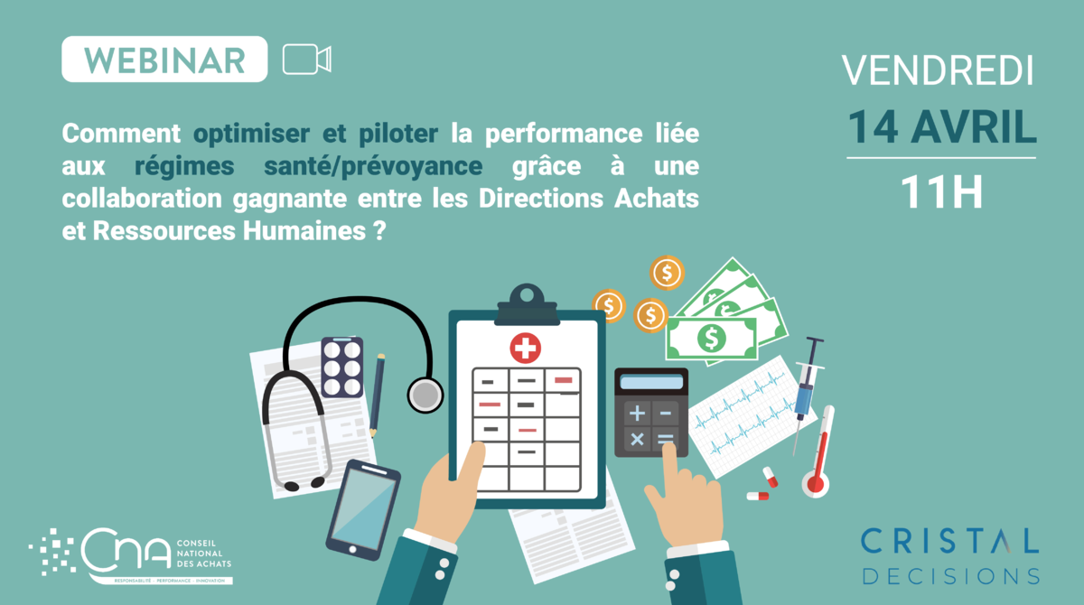 WEBINAR | Comment optimiser et piloter la performance liée aux régimes santé/prévoyance grâce à une collaboration gagnante entre les Directions Achats et Ressources Humaines ?