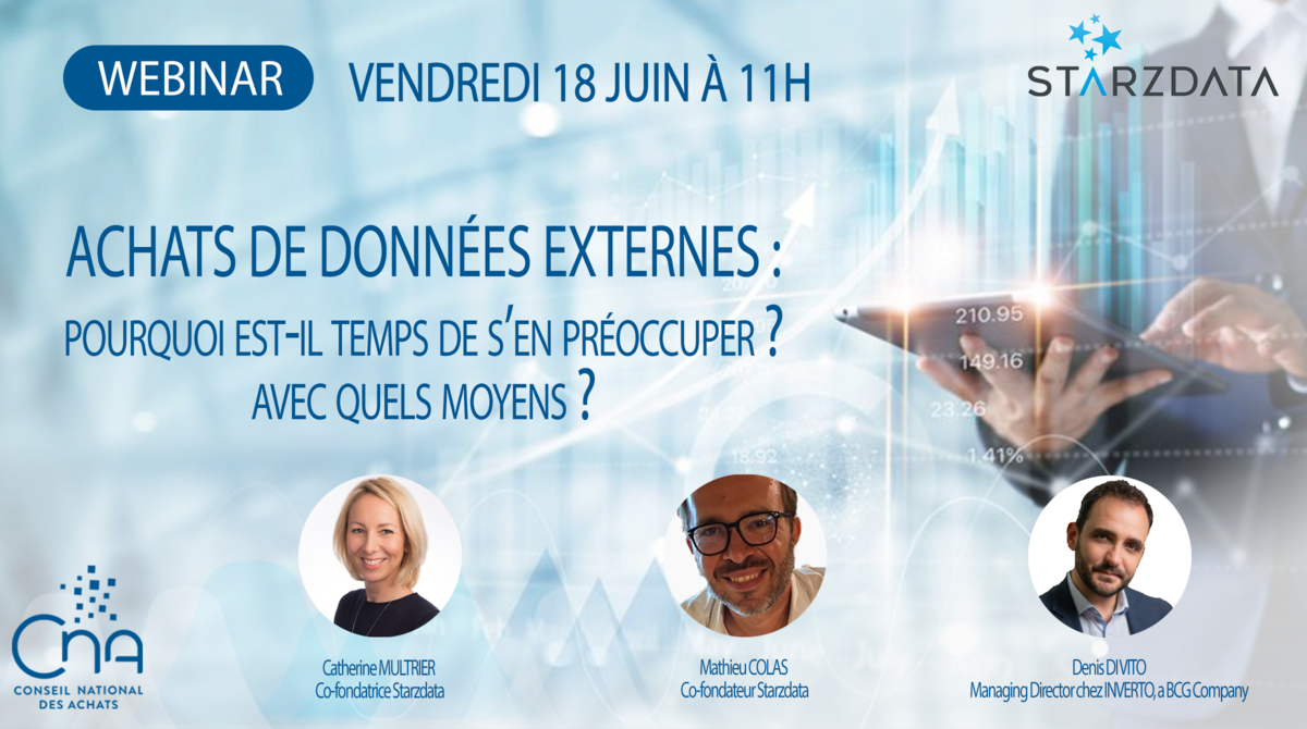 Webinar | Achats de données externes : pourquoi est-il temps de s’en préoccuper ? Avec quels moyens ?