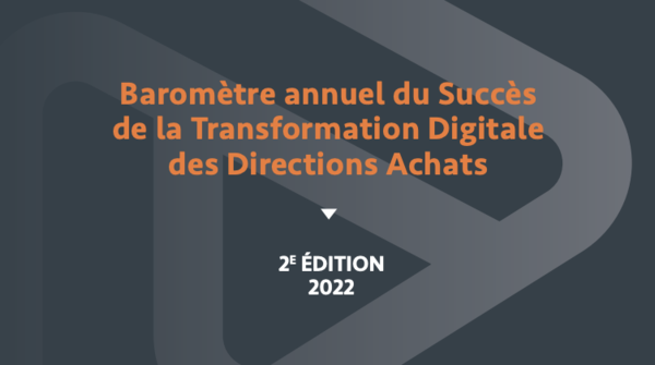 [RESTITUTION] Baromètre annuel du Succès de la Transformation Digitale des Directions Achats