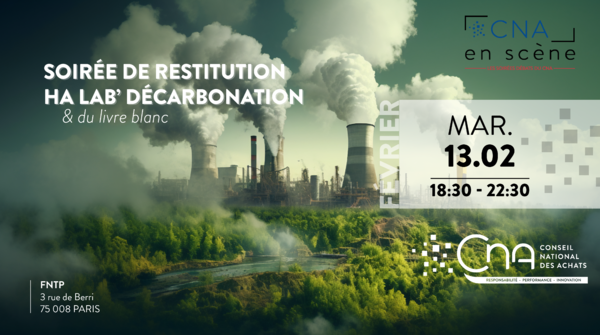 CNA en scène | HA Lab' décarbonation