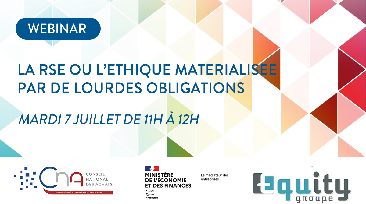 Webinar | La RSE ou l'éthique materialisée par de lourdes obligations