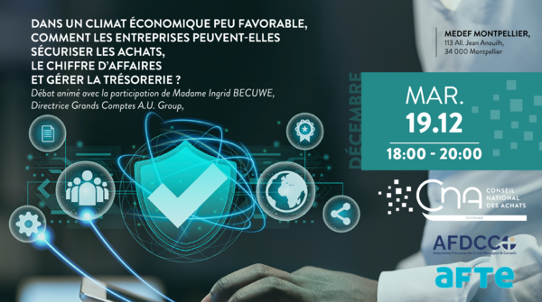 Région Occitanie | Dans un climat économique peu favorable, comment les entreprises peuvent-elles sécuriser les achats, le chiffre d’affaires, et gérer la trésorerie ? 