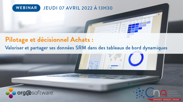 Pilotage et décisionnel Achats : valoriser et partager ses données SRM dans des tableaux de bord dynamiques