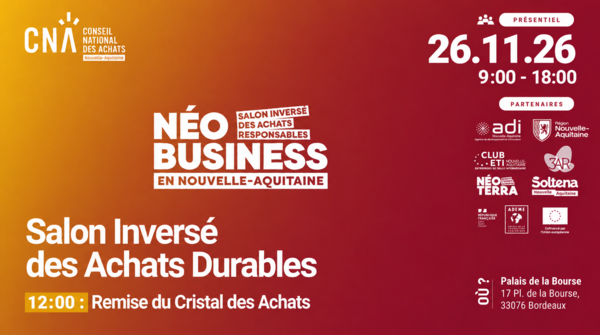 NéoBusiness | Salon inversé des Achats Durables & Cristal des Achats - Région Nouvelle Aquitaine