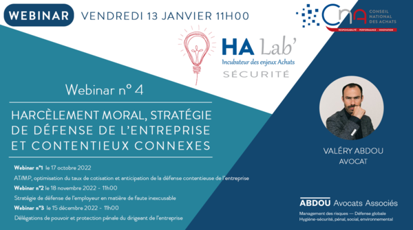 HA LAB' Sécurité n°4 | Harcèlement moral, stratégie de défense de l’entreprise et contentieux connexes