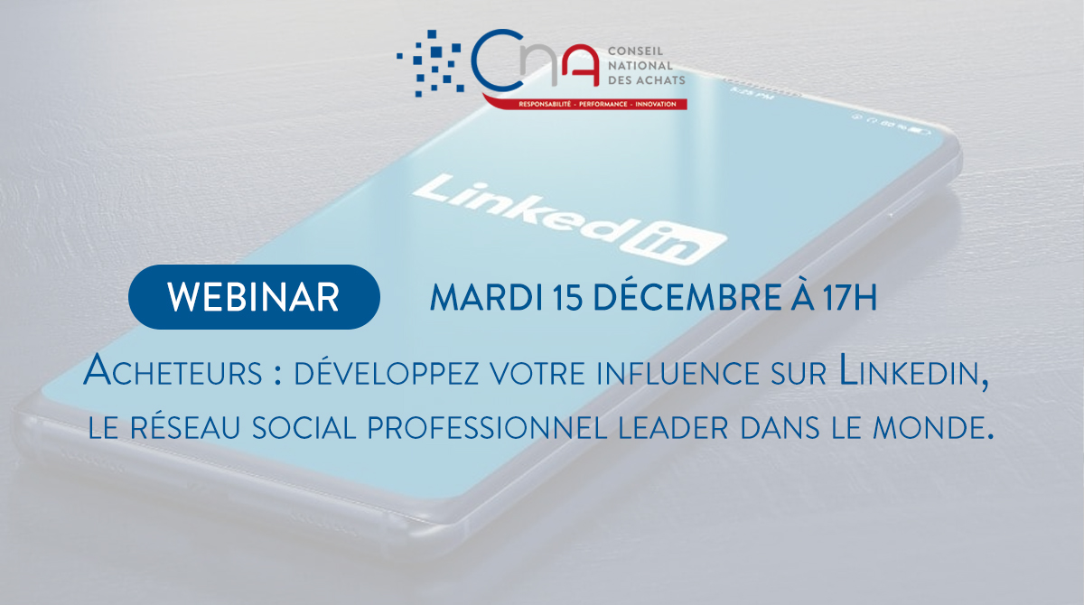 Webinar PACA | Acheteurs : développez votre influence sur Linkedin !