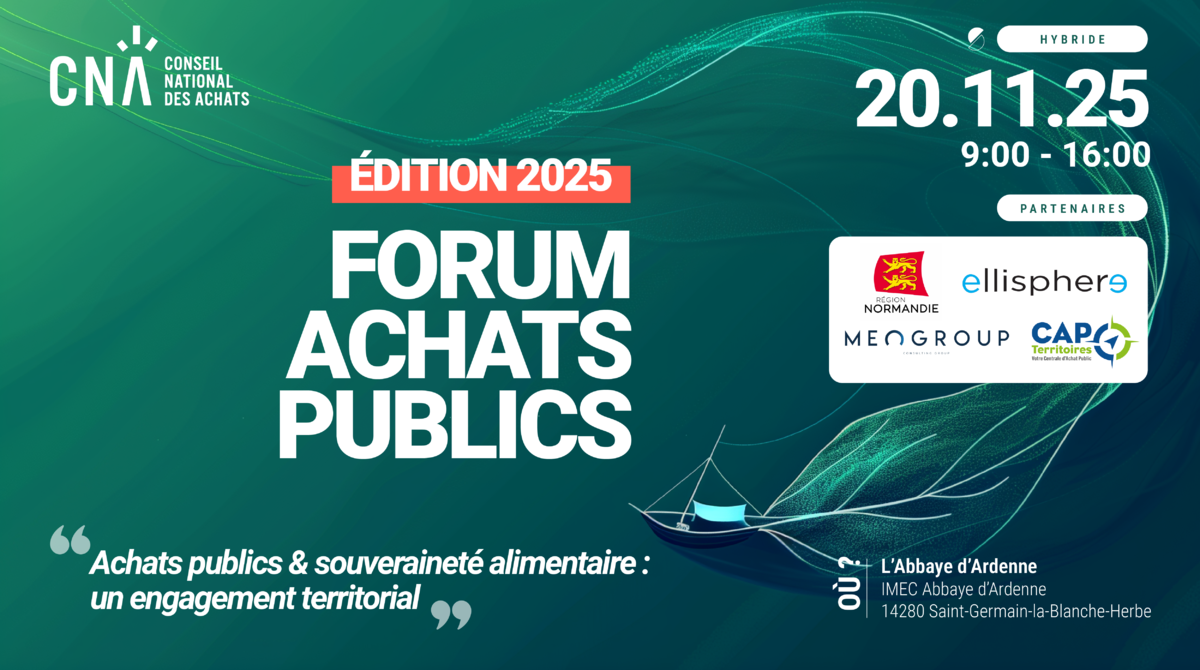 Forum Achats Publics 2025 - Achats Publics et souveraineté alimentaire : un engagement territorial