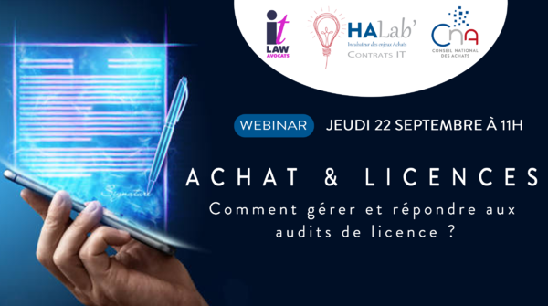 Ha Lab' Contrat IT | Achat & licences : Comment gérer et répondre aux audits de licence ?