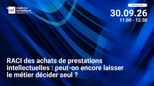 RACI des achats de prestations intellectuelles : peut-on encore laisser le métier décider seul ?