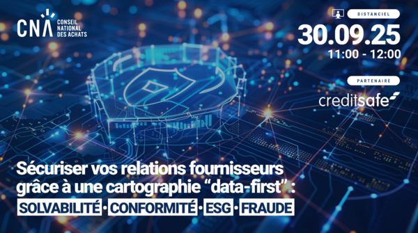 Sécuriser vos relations fournisseurs grâce à une cartographie “data-first” : Solvabilité • Conformité • ESG • Fraude