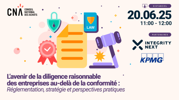 L’avenir de la diligence raisonnable des entreprises au-delà de la conformité : Réglementation, stratégie et perspectives pratiques