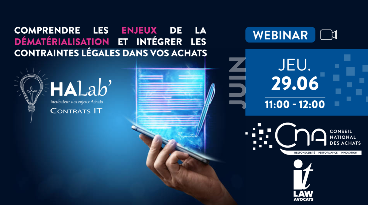 HA LAB' CONTRATS IT | Comprendre les enjeux de la dématérialisation et intégrer les contraintes légales dans vos achats