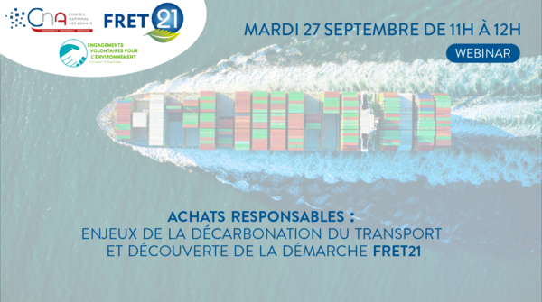 Achats responsables - Enjeux de la décarbonation du transport et découverte de la démarche FRET21.