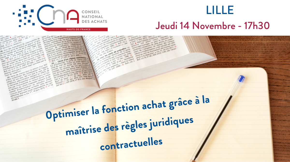 Lille -  Optimiser la fonction achat grâce à la maîtrise des règles juridiques contractuelles