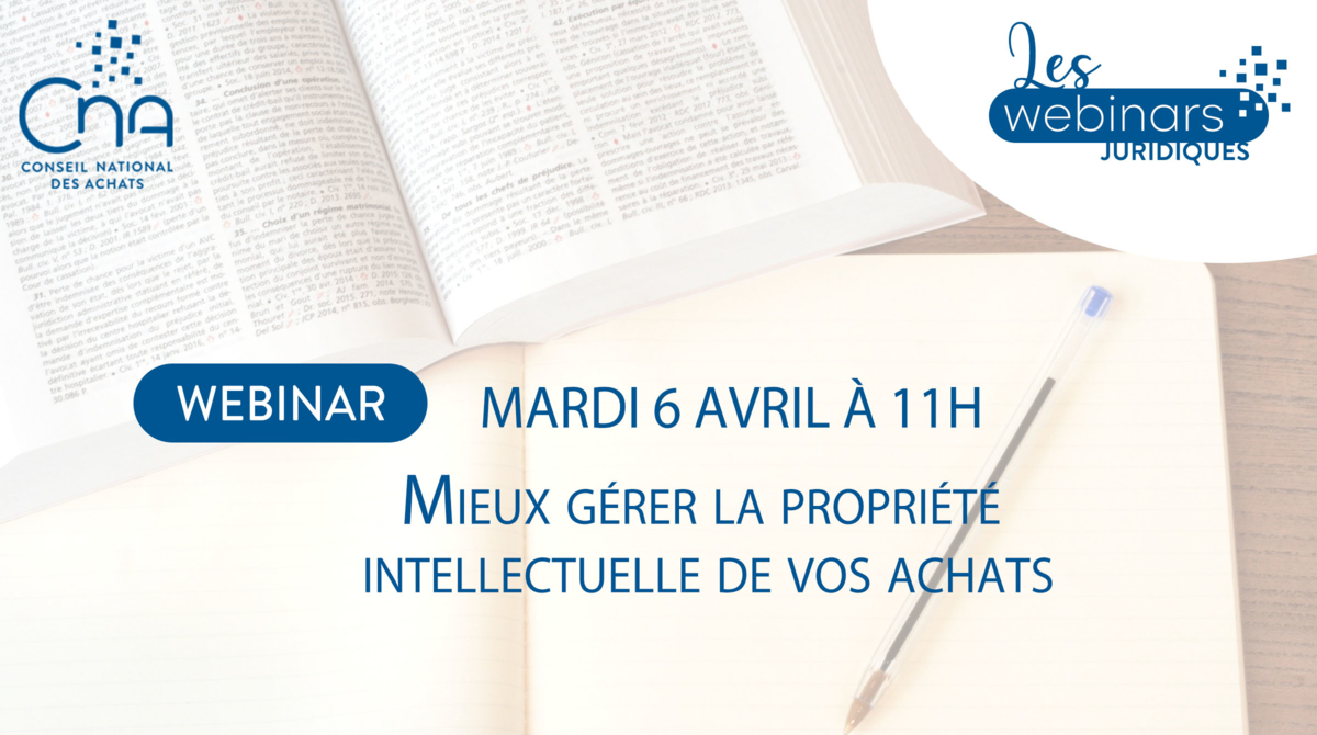 Webinar | Mieux gérer la propriété intellectuelle de vos achats