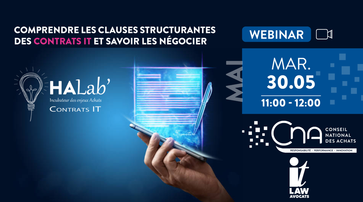 HA LAB' CONTRATS IT | Comprendre les clauses structurantes des contrats IT et savoir les négocier !