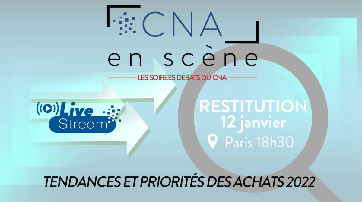 CNA en scène | Tendances & priorités des Achats 2022