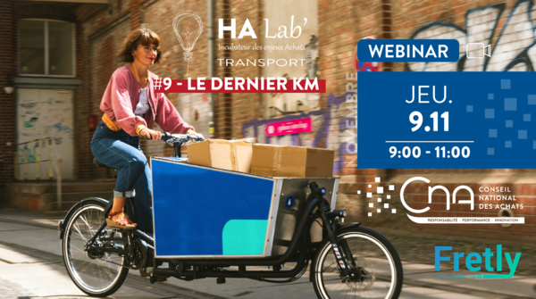 HA LAB' Transport n°9 | Le Dernier km