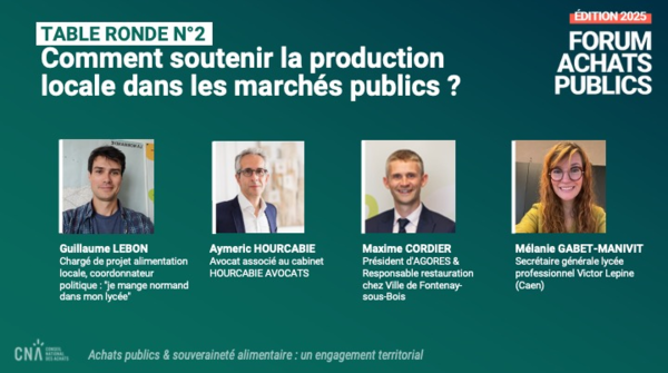 TABLE RONDE N°2 - Comment soutenir la production locale dans les marchés publics ? - FAP 2025
