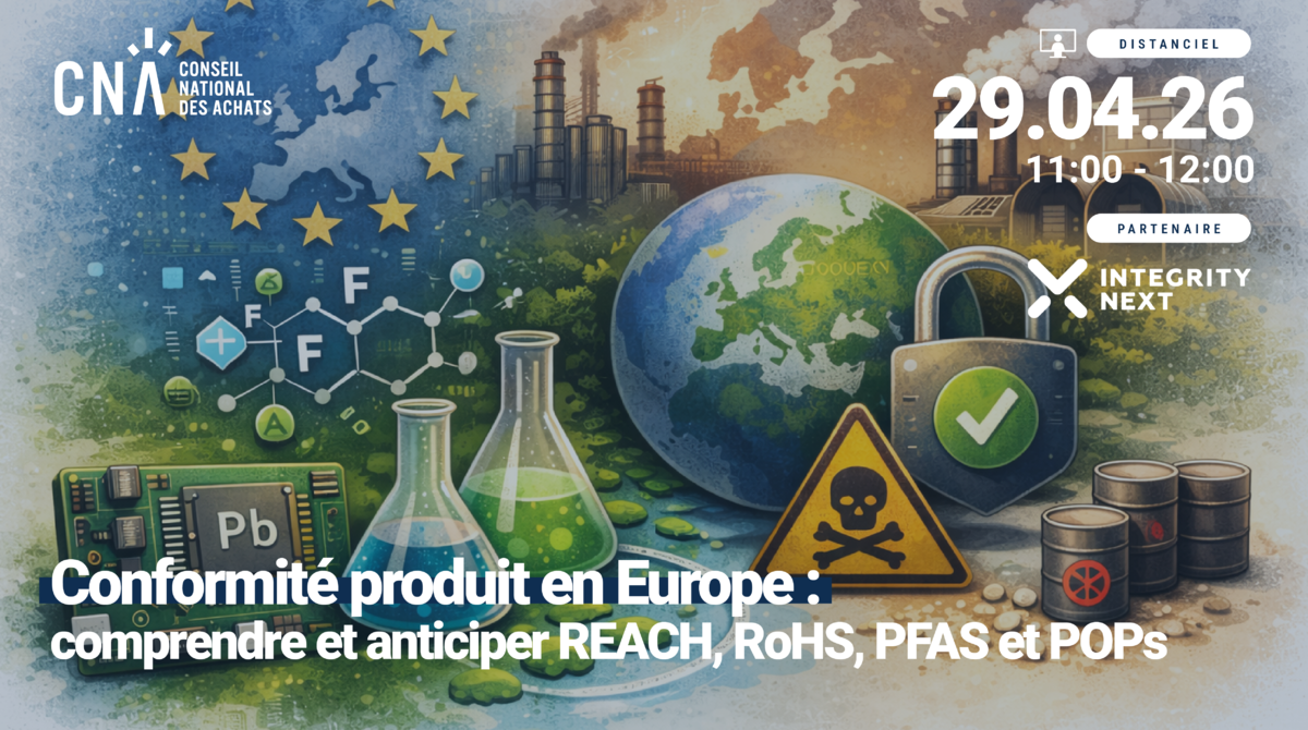 Conformité produit en Europe : comprendre et anticiper REACH, RoHS, PFAS et POPs