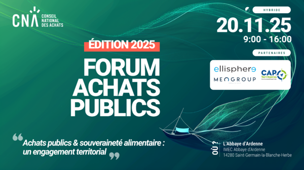 Forum Achats Publics 2025 - Achats Publics et souveraineté alimentaire : un engagement territorial