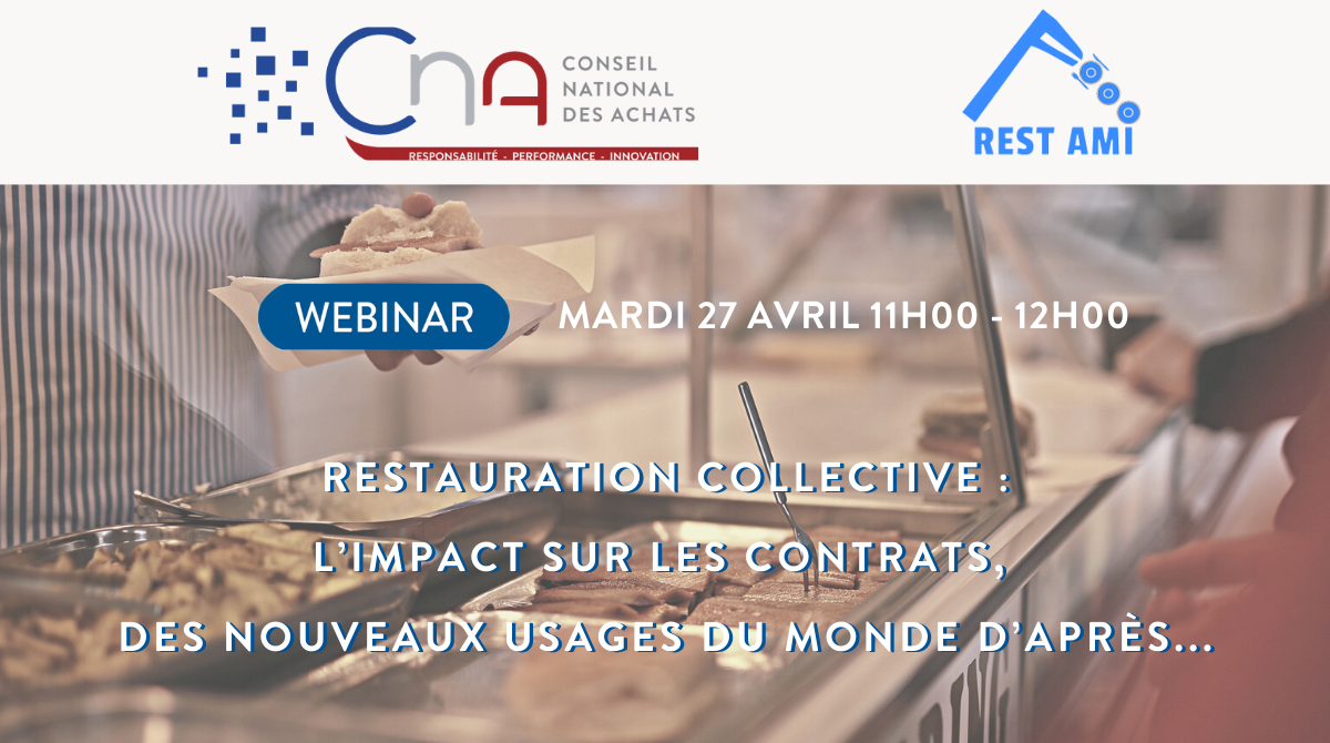 Webinar | Restauration collective :  l’impact sur les contrats, des nouveaux usages du monde d’après...