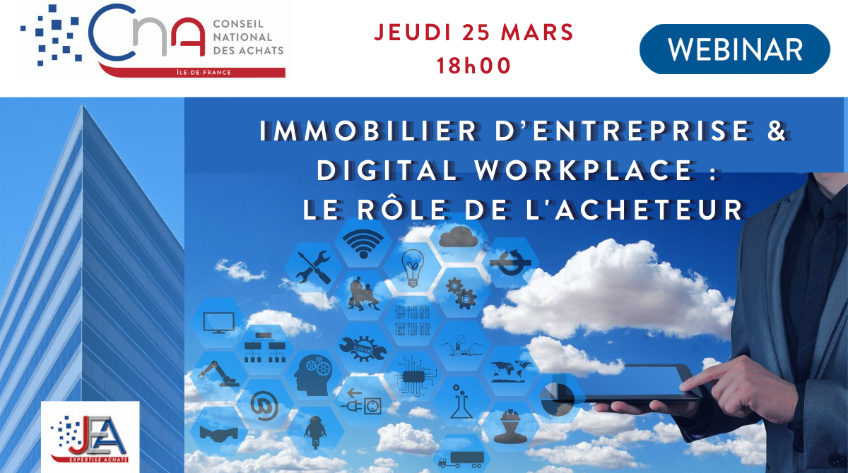 Webinar JEA | Immobilier d'entreprise & digital workplace : le rôle de l'acheteur  