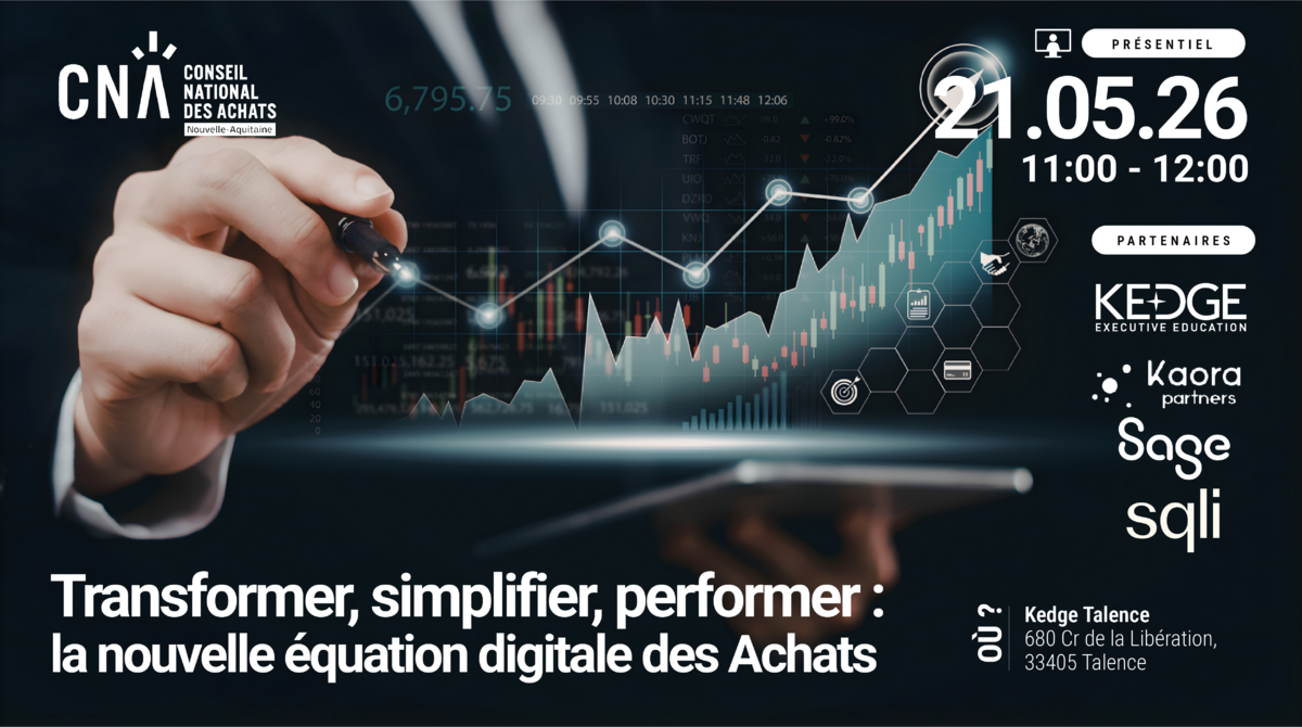 Nouvelle-Aquitaine | Transformer, simplifier, performer : la nouvelle équation digitale des Achats