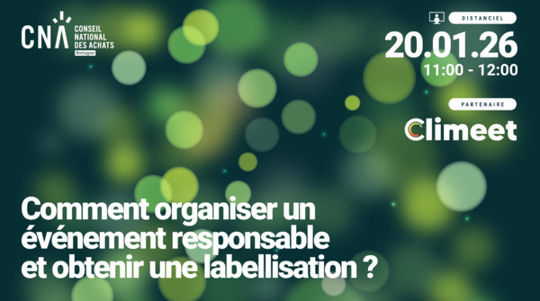 Comment organiser un événement responsable et obtenir une labellisation ? 