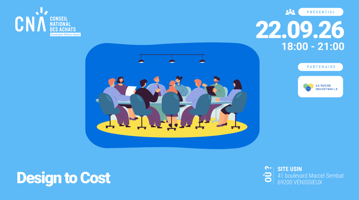 Design to Cost : Quand Achats, Industrie et Bureau d’Études parlent le même langage | Lyon