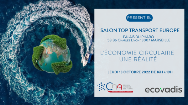 PACA | SALON TOP TRANSPORT 2022 : L’ Economie circulaire : une réalité 