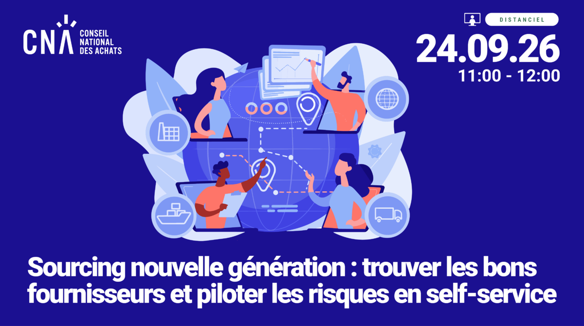 Sourcing nouvelle génération : trouver les bons fournisseurs et piloter les risques en self-service