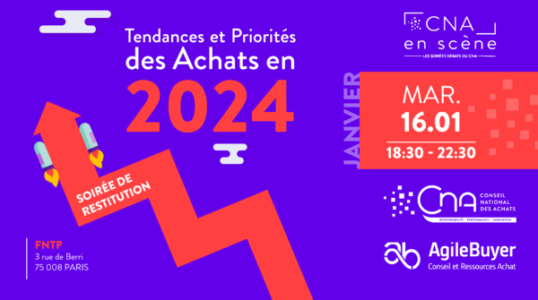 CNA en scène | Tendances & priorités des Achats 2024