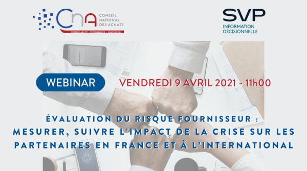 Webinar | Evaluation du risque fournisseur : mesurer, suivre l’impact de la crise sur les partenaires en France et à l’international