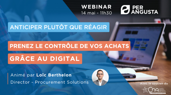 WEBINAR | Anticiper plutôt que réagir : Prenez le contrôle de vos Achats grâce au Digital 