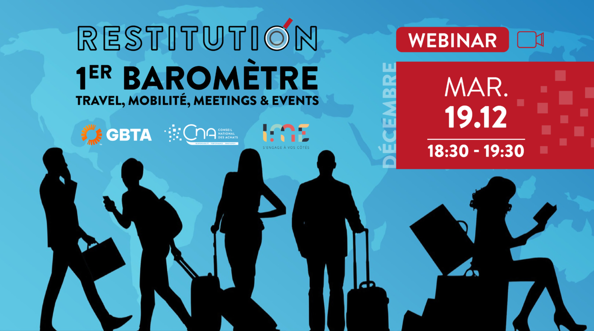 Restitution du 1er Baromètre Travel, Mobilité, Meetings & Events