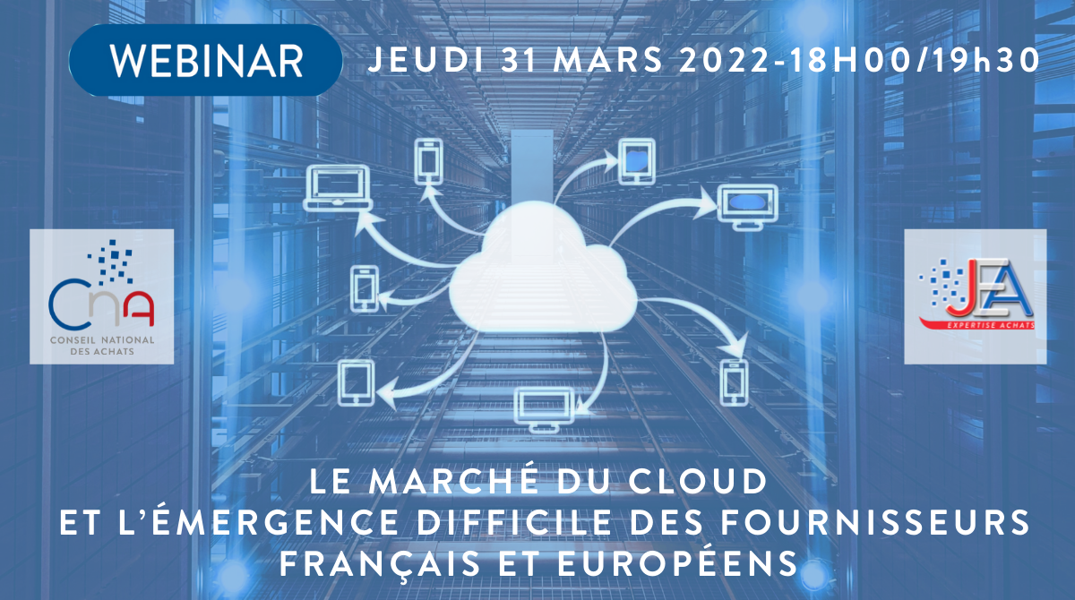 Webinar JEA | Le marché du Cloud et l’émergence difficile des fournisseurs européens face aux américains