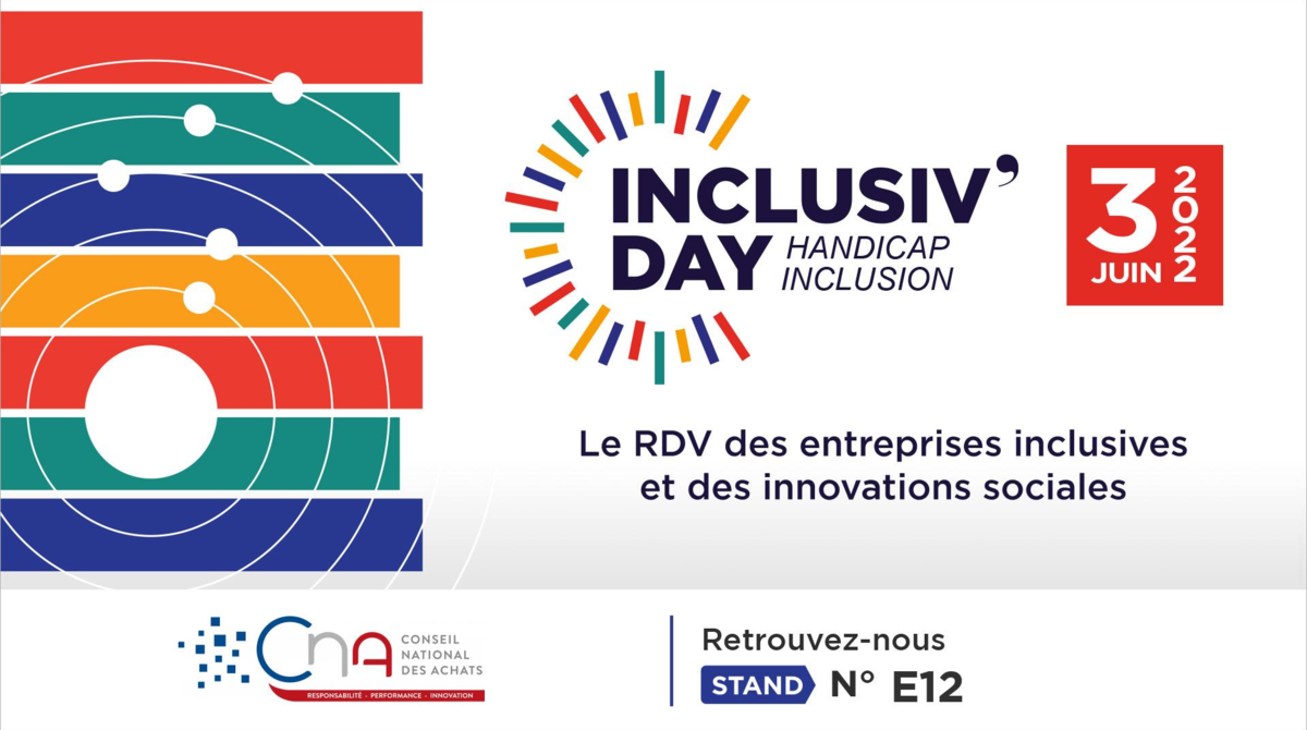 INCLUSIV'DAY | Le rendez-vous des entreprises inclusives & des innovations sociales !