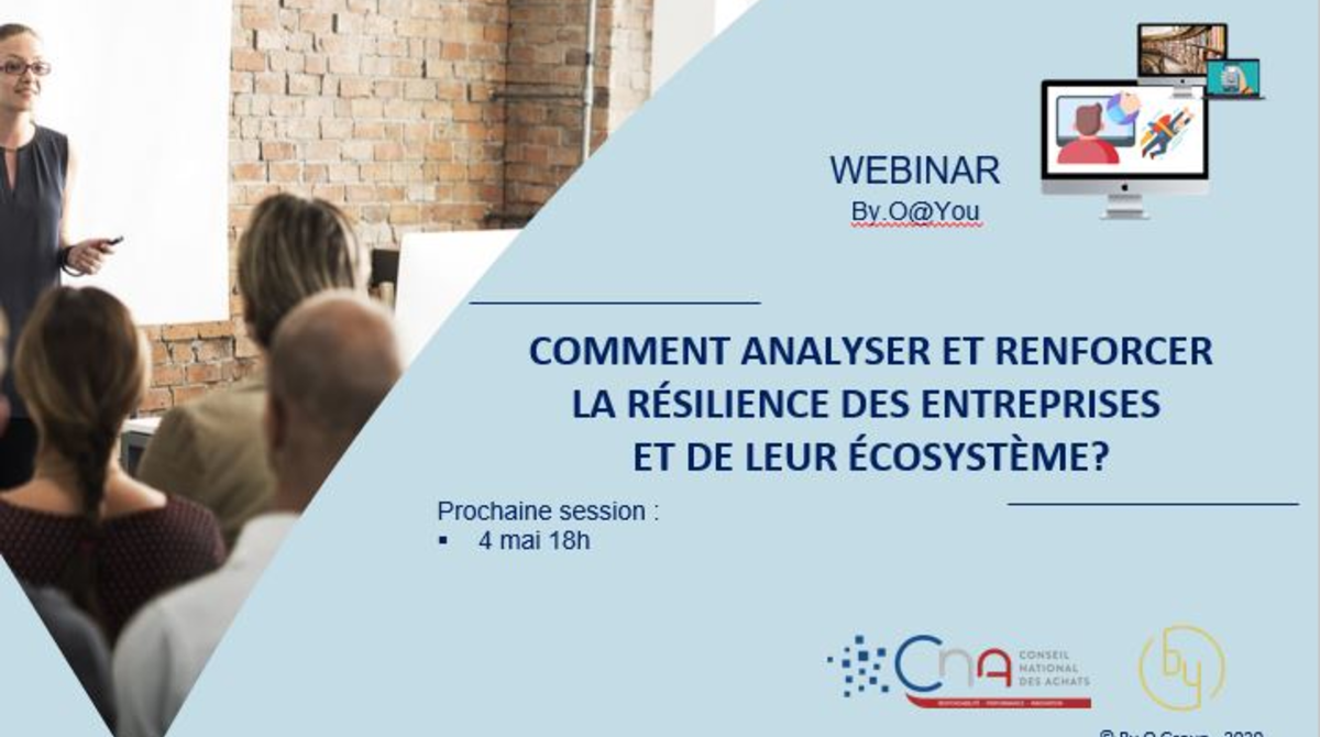 Webinar : Comment analyser et renforcer la résilience de votre entreprise et de son écosystème ?